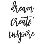 DREAM CREATE INSPIRE CHALK TRANSFER