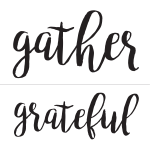 GATHER & GRATEFUL CHALK TRANSFER